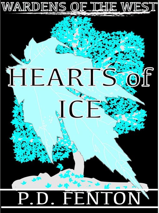 Title details for Hearts of Ice by PD Fenton - Available